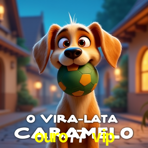 ouro77 vip,ouro77.vip