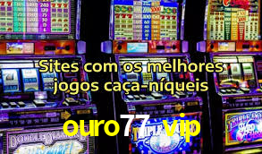 ouro77 vip